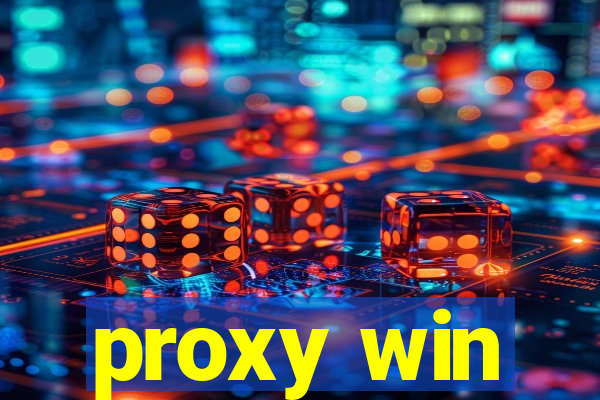 proxy win